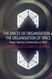 Spaces Of Organization And The Organization Of Space
