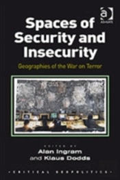 Spaces Of Security And Insecurity