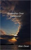 Spaceship Over Vancouver
