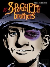 Spaghetti Brothers Tome 10