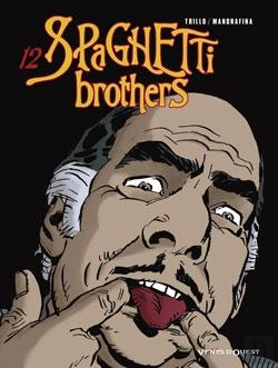 Bertrand.pt - Spaghetti Brothers Tome 12