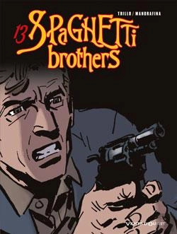 Bertrand.pt - Spaghetti Brothers - Tome 13