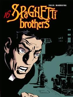 Bertrand.pt - Spaghetti Brothers - Tome 16