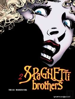 Bertrand.pt - Spaghetti Brothers Tome 2