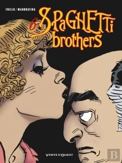 Bertrand.pt - Spaghetti Brothers Tome 6