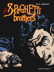 Spaghetti Brothers Tome 8