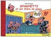 Spaghetti Et Son Frère De Pizza