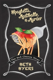 Spaghetti, Meatballs,   Murder: A 2nd Ch