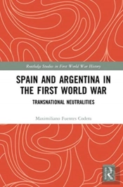 Spain And Argentina In The First World War