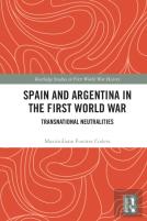 Spain And Argentina In The First World War