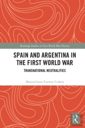 Spain And Argentina In The First World War