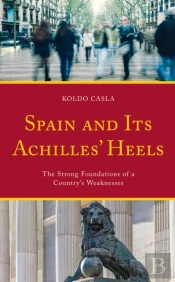 Spain And Its Achilles' Heels