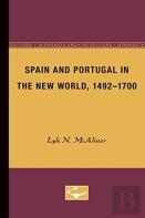 Spain And Portugal In The New World, 1492-1700