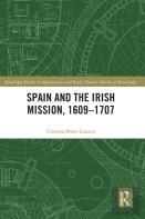 Spain And The Irish Mission, 1609-1707