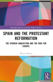 Spain And The Protestant Reformation