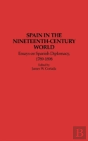Spain In The Nineteenth-Century World