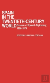 Spain In The Twentieth-Century World