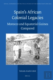 Spain'S African Colonial Legacies