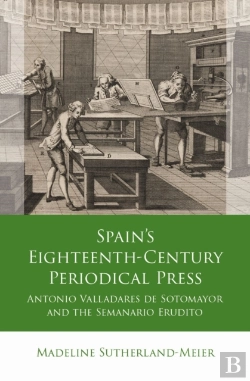 Bertrand.pt - Spain'S Eighteenth-Century Periodical Press