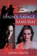Spain'S Savage Samurai