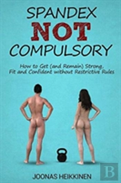Spandex Not Compulsory