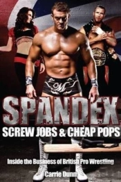 Spandex, Screw Jobs And Cheap Pops