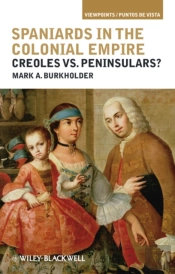 Spaniards In The Colonial Empire