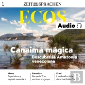 Spanisch Lernen Audio – Magisches Canaima, Der Nationalpark Im Amazonasgebiet Venezuelas