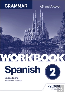 Bertrand.pt - Spanish A-Level Grammar Workbook 2