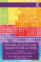 Spanish Accents And Dialects For Actors