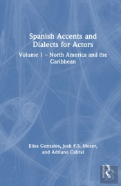 Spanish Accents And Dialects For Actors