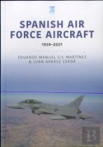 Spanish Air Force Aircraft: 1939-2021