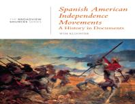 Spanish American Independence Movements