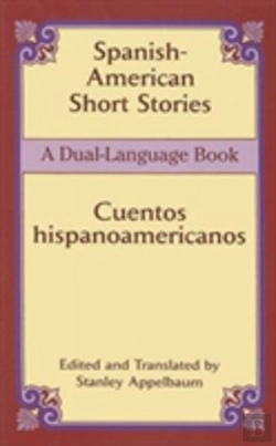 Bertrand.pt - Spanish-American Short Stories / Cuentos Hispanoamericanos