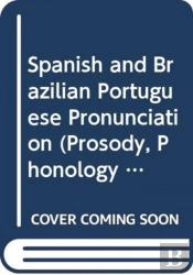 Spanish And Brazilian Portuguese Pronunciation