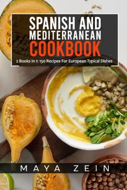 Bertrand.pt - Spanish And Mediterranean Cookbook