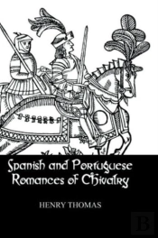 Spanish And Portuguese Romances Of Chivalry