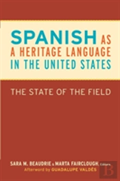 Spanish As A Heritage Language In The United States
