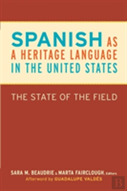 Bertrand.pt - Spanish As A Heritage Language In The United States