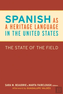 Bertrand.pt - Spanish As A Heritage Language In The United States