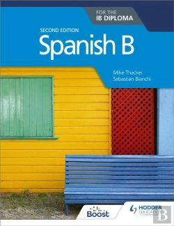 Bertrand.pt - Spanish B For The Ib Diploma Second Edition