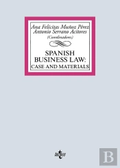 Spanish Business Law: Cases And Materials