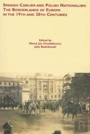 Spanish Carlism And Polish Nationalism