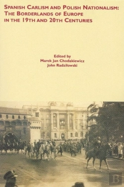 Bertrand.pt - Spanish Carlism And Polish Nationalism