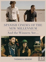 Spanish Cinema Of The New Millennium