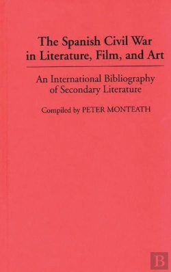 Bertrand.pt - Spanish Civil War In Literature, Film, And Art