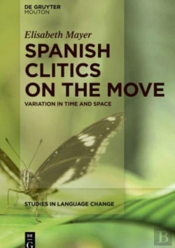 Bertrand.pt - Spanish Clitics On The Move