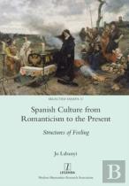 Spanish Culture From Romanticism To The Present