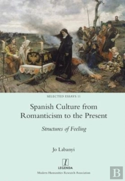 Bertrand.pt - Spanish Culture From Romanticism To The Present