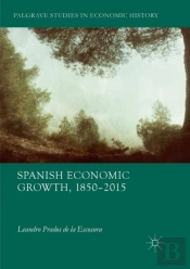 Spanish Economic Growth, 1850â€“2015